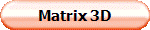 Matrix 3D